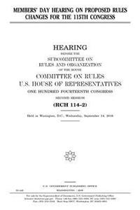 Member's day hearing on proposed rules changes for the 115th Congress