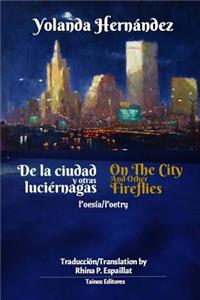 De la ciudad y otras luciernagas