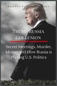 Trump Russia Collusion