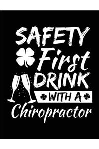 Safety First Drink With A Chiropractor