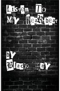 Listen To My Heartbeat