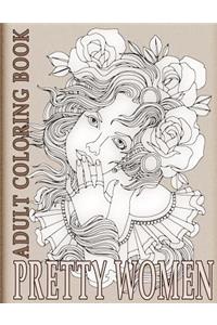 Pretty Women: Adult Coloring Book