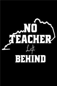 No Teacher Left Behind
