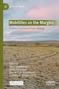 Mobilities on the Margins