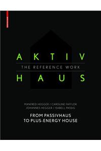 Aktivhaus - The Reference Work