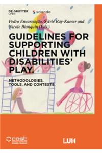 Guidelines for Supporting Children with Disabilities' Play