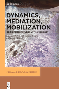 Dynamics, Mediation, Mobilization
