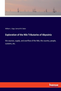 Exploration of the Nile Tributaries of Abyssinia