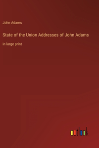 State of the Union Addresses of John Adams