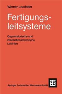 Fertigungsleitsysteme
