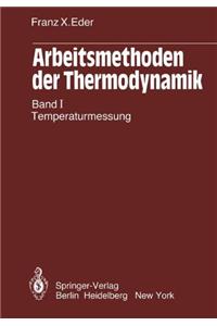 Arbeitsmethoden der Thermodynamik