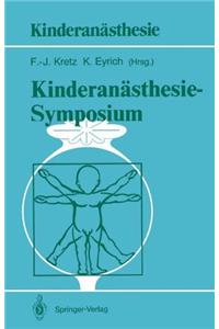 Kinderanästhesie -- Symposium