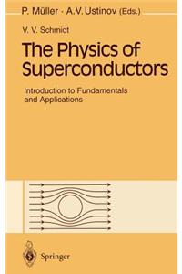 The Physics of Superconductors