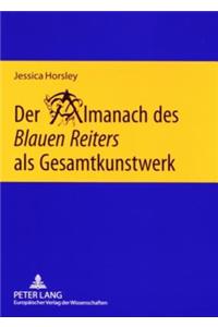 Almanach des Blauen Reiters als Gesamtkunstwerk