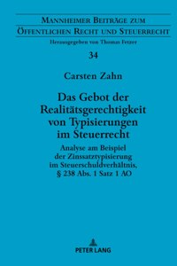 Gebot der Realitaetsgerechtigkeit von Typisierungen im Steuerrecht