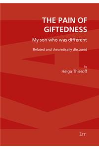 The Pain of Giftedness