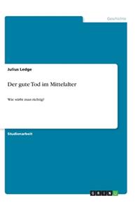 Der gute Tod im Mittelalter