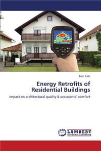 Energy Retrofits of Residential Buildings