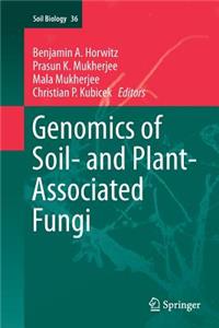 Genomics of Soil- And Plant-Associated Fungi