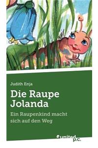 Die Raupe Jolanda