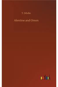 Alentine and Orson