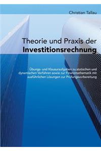 Theorie und Praxis der Investitionsrechnung