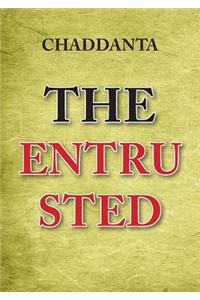 Entrusted