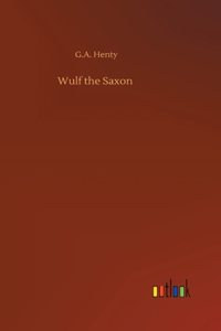 Wulf the Saxon