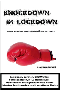 Knockdown im Lockdown