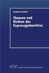 Chancen Und Risiken Des Expressgutmarktes