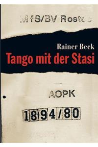 Tango mit der Stasi