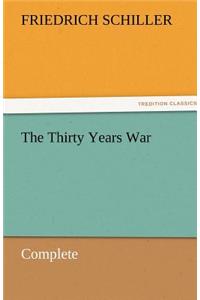 The Thirty Years War - Complete