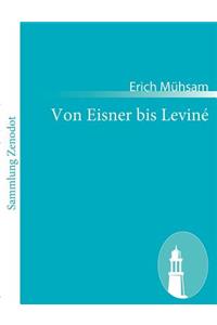 Von Eisner bis Leviné