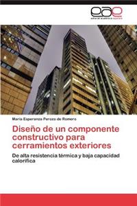 Diseno de Un Componente Constructivo Para Cerramientos Exteriores