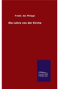 Die Lehre von der Kirche