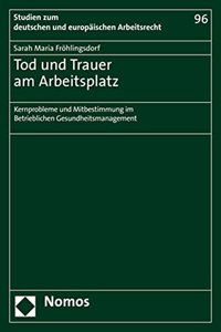 Tod Und Trauer Am Arbeitsplatz