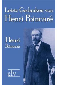 Letzte Gedanken Von Henri Poincaré