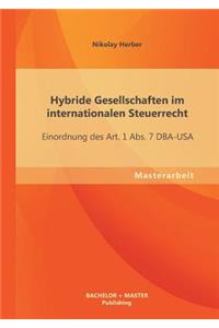 Hybride Gesellschaften im internationalen Steuerrecht