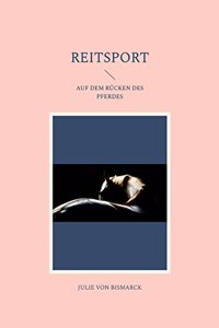 Reitsport: Auf dem Rucken des Pferdes