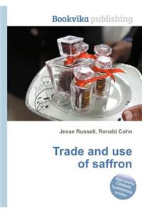 Trade and Use of Saffron