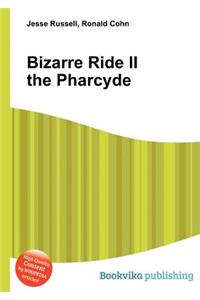 Bizarre Ride II the Pharcyde
