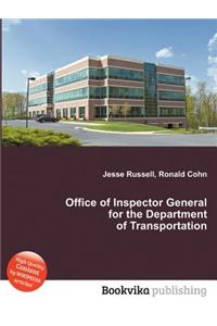 Office of Inspector General for the Department of Transportation