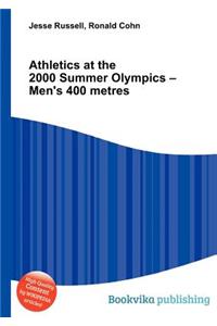 Athletics at the 2000 Summer Olympics - Men's 400 Metres