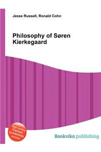 Philosophy of Soren Kierkegaard