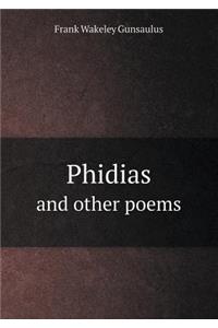 Phidias and Other Poems