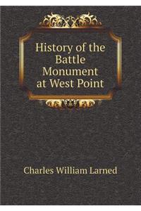 History of the Battle Monument at West Point