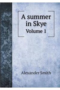 A Summer in Skye Volume 1