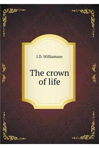 The crown of life