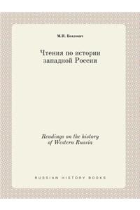 Readings on the History of Western Russia