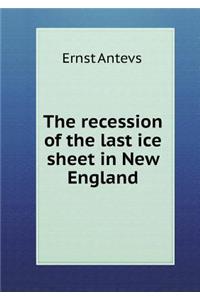 The recession of the last ice sheet in New England